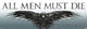 Game of Thrones - All Men Must Die Rolled Poster Print
