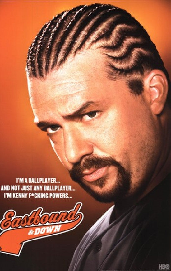 Eastbound & Down - Kenny Powers Rolled Poster Print