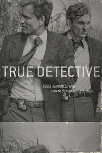 True Detective Rolled Poster Print - 22x34