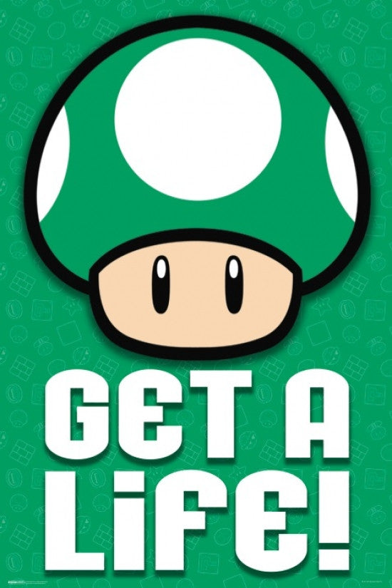 Mario - 1 Up - Get a Life Rolled Poster Print