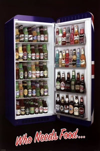Who Needs Food Fridge Poster Print - 22x34 | Posterazzi