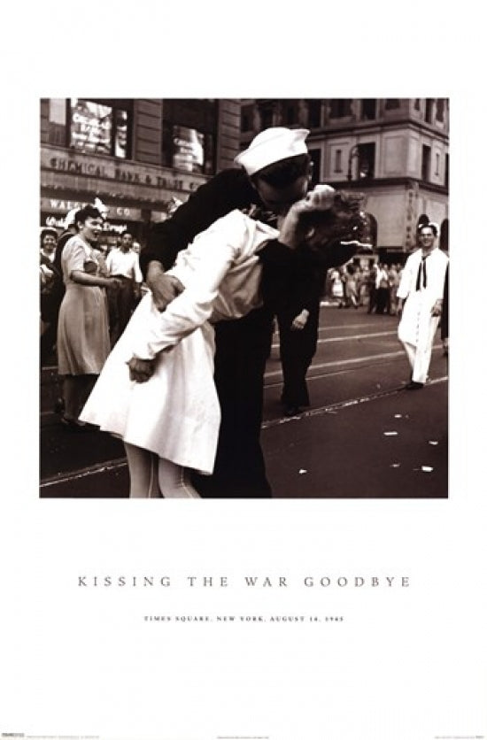 Kissing the War Goodbye poster by Lt. Victor Jorgensen, Times Square, V-J Day, August 14, 1945