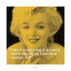 Marilyn Monroe iQuote Man Poster 16x16 - Vibrant art piece