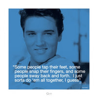 Elvis Presley - Some People Tap Their Feet Poster Print