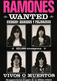 Ramones Wanted Poster Print - 24x34 Rolled Poster