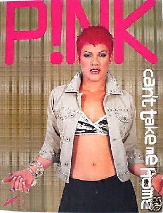 Pink Can't Take Me Home Poster - Rolled Print
