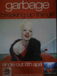 Garbage Breaking Up the Girl Poster - Rolled Print