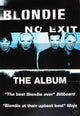 Blondie No Exit Rolled Poster - Item # RAR9999142