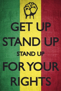 Get Up Stand Up Rolled Poster Print - 22x34