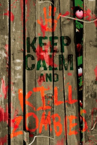 Keep Calm and Kill Zombies Poster Print - 22x34