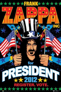 Frank Zappa For President Rolled Poster Print - 22x34