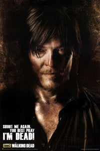 The Walking Dead Daryl Shoot Me Again Poster Print - 22x34