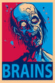Zombie Brains Poster - Unique wall art for horror enthusiasts.