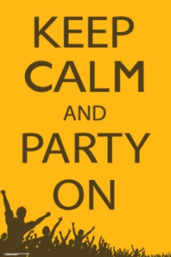 Keep Calm & Party On Poster - Colorful Wall Art