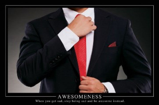 Awesomeness Rolled Poster Print - 34x22