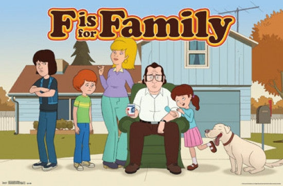 F is for Family - Murphy's Poster Print (34x22)