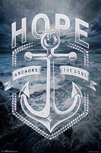 Hope Anchors Inspirational Poster Print 22x34