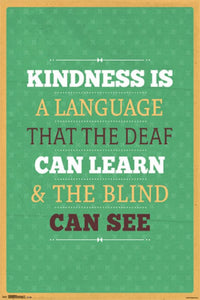 Kindness Is Inspirational Poster Print - 24 x 36