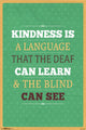 Kindness Is Inspirational Poster Print - 24 x 36