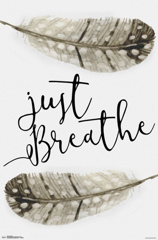 Just Breathe Inspirational Poster Print - 22x34