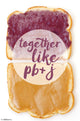 Together Like PB & J Rolled Poster Print - 22x34