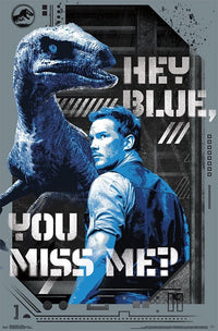 Jurassic World 2 - Hey Blue Rolled Poster Print
