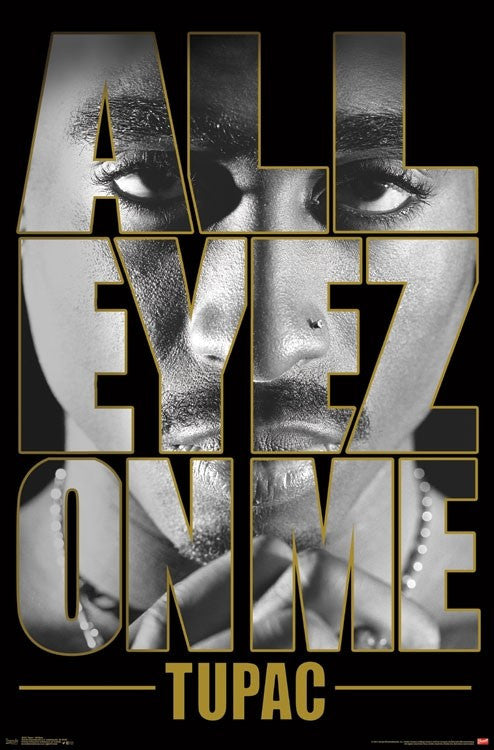 Tupac - All Eyes Poster Print 22x34 - Rolled Poster