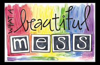 Beautiful Mess Rolled Poster Print - 34x22