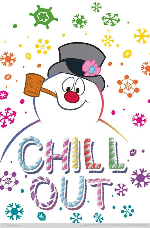Frosty The Snowman Chill Out Poster Print 22x34