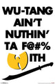 Wu-Tang Clan - Nutin Rolled Poster Print 22x34