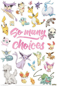 Pokemon - So Many Choices Rolled Poster Print - 22x34