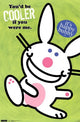 Happy Bunny - Cooler Rolled Poster Print - 24x36