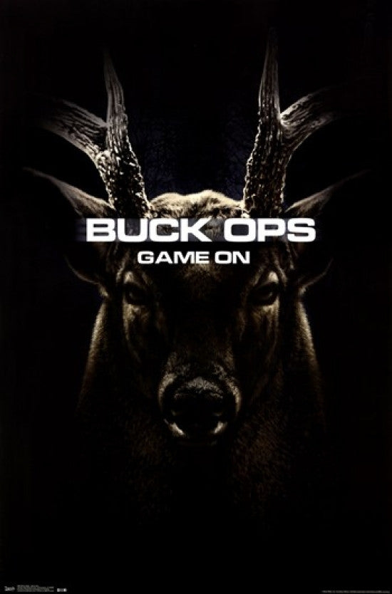 Buck Ops Game On Poster Print | Buck Wear Artwork