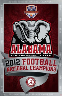 BCS Alabama Crimson Tide Football National Champions 2012 Poster Print