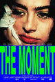 The Moment Movie Poster Print featuring a captivating cinematic scene.