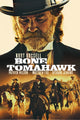 Bone Tomahawk Movie Poster Print
