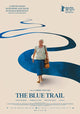 The Blue Trail Movie Poster showcasing vibrant colors and captivating design.