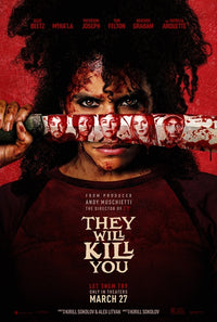 They Will Kill You Movie Poster Print showcasing intense cinematic art.