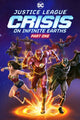 Justice League Crisis on Infinite Earths Part 1 Movie Poster featuring superheroes.