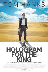 A Hologram For The King movie poster print featuring captivating visuals