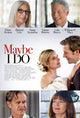 Maybe I Do movie poster print showcasing vibrant colors and imagery.
