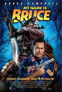 My Name is Bruce Movie Poster Print featuring horror-comedy elements.