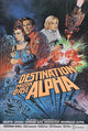 Destination Moonbase Alpha Movie Poster showcasing interstellar exploration theme.