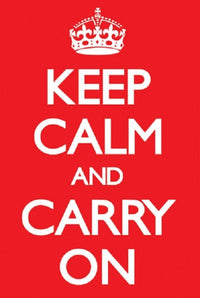 Keep Calm and Carry On Rolled Poster Print - 24x36