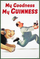My Goodness, My Guinness Vintage Ad Poster Print - 36x24