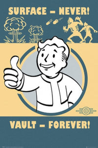 Fallout 4 - Surface Never Vault Forever Rolled Poster Print