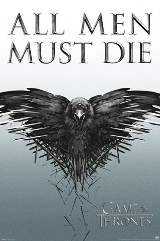 Game Of Thrones Die All Men Must Die Rolled Poster Print