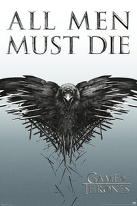 Game Of Thrones Die All Men Must Die Rolled Poster Print