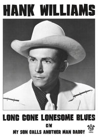 Hank Williams Lonesome Long Gone Lonesome Blues Poster Print