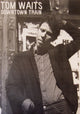 Tom Waits Downtown Train Rolled Poster Print - 22x34
